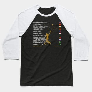 DREAM: Say ¿Qué? Top Ten Spoken (World) Baseball T-Shirt